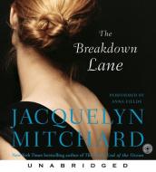 The Breakdown Lane CD di Jacquelyn Mitchard edito da HarperAudio