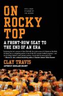 On Rocky Top di Clay Travis edito da It Books