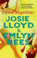 Come Together di Emlyn Rees, Josie Lloyd edito da Cornerstone
