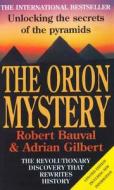 The Orion Mystery di Robert Bauval, Adrian Gilbert edito da Cornerstone