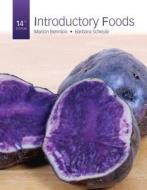 Introductory Foods di Marion Bennion, Barbara Scheule edito da Pearson Education (US)