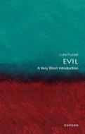 Evil: A Very Short Introduction di Luke Russell edito da Oxford University Press