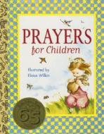 Prayers For Children edito da Random House Usa Inc