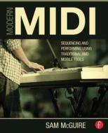 Modern MIDI di Sam (Faculty at the University of Colorado Denver served at the Appalachian State University as assistant was d McGuire edito da Routledge