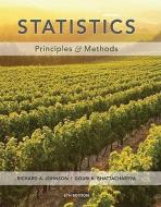 Statistics: Principles and Methods di Richard A. Johnson, Gouri K. Bhattacharyya edito da WILEY