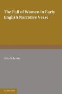The Fall of Women in Early English Narrative Verse di Gvtz Schmitz edito da Cambridge University Press