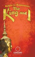 RODGERS HAMMERSTEIN'S THE KING AND I di RICHARD RODGERS edito da LIGHTNING SOURCE UK LTD