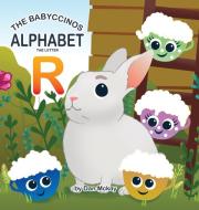 The Babyccinos Alphabet The Letter R di Dan Mckay edito da Dan Mckay Books