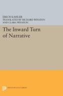 The Inward Turn of Narrative di Erich Kahler edito da Princeton University Press