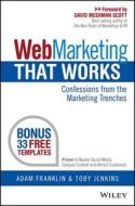 Web Marketing That Works di Adam Franklin, Toby Jenkins edito da John Wiley & Sons Australia Ltd
