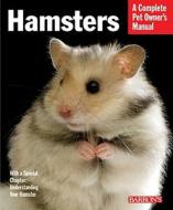 Hamsters: Everything about Selection, Care, Nutrition, and Behavior di Peter Fritzsche edito da BES PUB