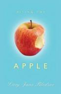 Biting The Apple di Lucy Jane Bledsoe edito da Avalon Publishing Group