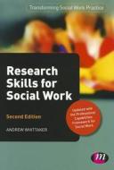 Research Skills for Social Work di Andrew Whittaker edito da SAGE Publications Ltd