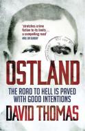 Ostland di David Thomas edito da Quercus Publishing