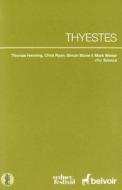 Thyestes di Thomas Henning, Chris Ryan, Simon Stone, Mark Winter edito da Currency Press Pty Ltd