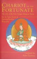Chariot of the Fortunate: The Life of the First Yongey Mingyur Dorje di Je Tukyi Dorje, Surmang Tendzin Rinpoche edito da KTD PUBN