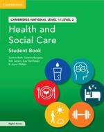 Cambridge National in Health and Social Care Student Book with Digital Access (2 Years) [With eBook] di Justine Bath, Colette Burgess, Sian Lavers edito da CAMBRIDGE