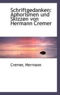 Aphorismen Und Skizzen Von Hermann Cremer di Cremer Hermann edito da Bibliolife, Llc