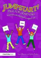 Jumpstart! Talk for Learning di Lyn Dawes, John Foster edito da Taylor & Francis Ltd