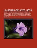 Louisiana-related lists di Books Llc edito da Books LLC, Reference Series