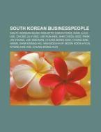South Korean Businesspeople: Ilchi Lee, di Books Llc edito da Books LLC, Wiki Series