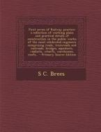 First Series of Railway Practice: A Collection of Working Plans and Practical Details of Construction in the Public Works of the Most Celebrated Engin di S. C. Brees edito da Nabu Press