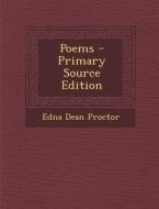 Poems di Edna Dean Proctor edito da Nabu Press