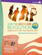 The Self-Care Revolution Presents di Robyn Benson, Kevin Snow edito da Lulu.com