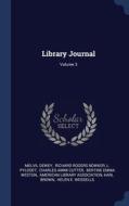 Library Journal; Volume 3 di MELVIL DEWEY edito da Lightning Source Uk Ltd