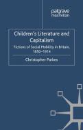 Children's Literature and Capitalism di C. Parkes edito da Palgrave Macmillan UK