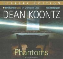 Phantoms di Dean R. Koontz edito da Brilliance Audio