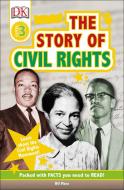 DK Readers L3: The Story of Civil Rights di Wil Mara edito da DK PUB