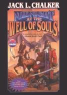 Midnight at the Well of Souls di Jack L. Chalker edito da Blackstone Audiobooks