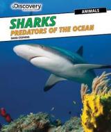 Sharks: Predators of the Ocean di David Stephens edito da PowerKids Press