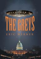 The Greys di Eric Werner edito da Archway Publishing