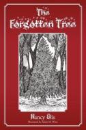The Forgotten Tree di Nancy Elis edito da Createspace