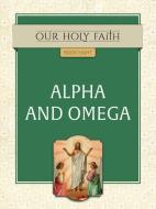 Alpha and Omega, 8 di Tan Books edito da TAN BOOKS & PUBL