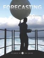 Forecasting di Bill McAuliffe edito da CREATIVE CO