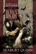 The Devil's Rosary di Seabury Quinn edito da Night Shade Books