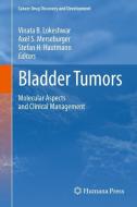 Bladder Tumors edito da Springer-Verlag GmbH