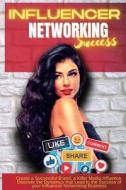 Influencer Networking Success