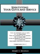 Identifying Your Gifts And Service di Henry E. Neufeld edito da Energion Publications