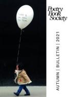 POETRY BOOK SOCIETY AUTUMN 2021 BULLETIN edito da Poetry Book Society