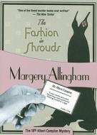The Fashion in Shrouds di Margery Allingham edito da Felony & Mayhem