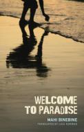 Welcome to Paradise di Mahi Binebine edito da TIN HOUSE BOOKS