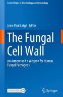 The Fungal Cell Wall edito da Springer International Publishing