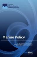 Marine Policy edito da MDPI AG