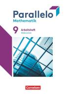 Parallelo 9. Schuljahr. Niedersachsen - Arbeitsheft mit Lösungen edito da Cornelsen Verlag GmbH