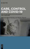 Care, Control and COVID-19 edito da De Gruyter
