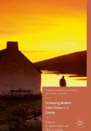Screening Modern Irish Fiction and Drama edito da Springer International Publishing